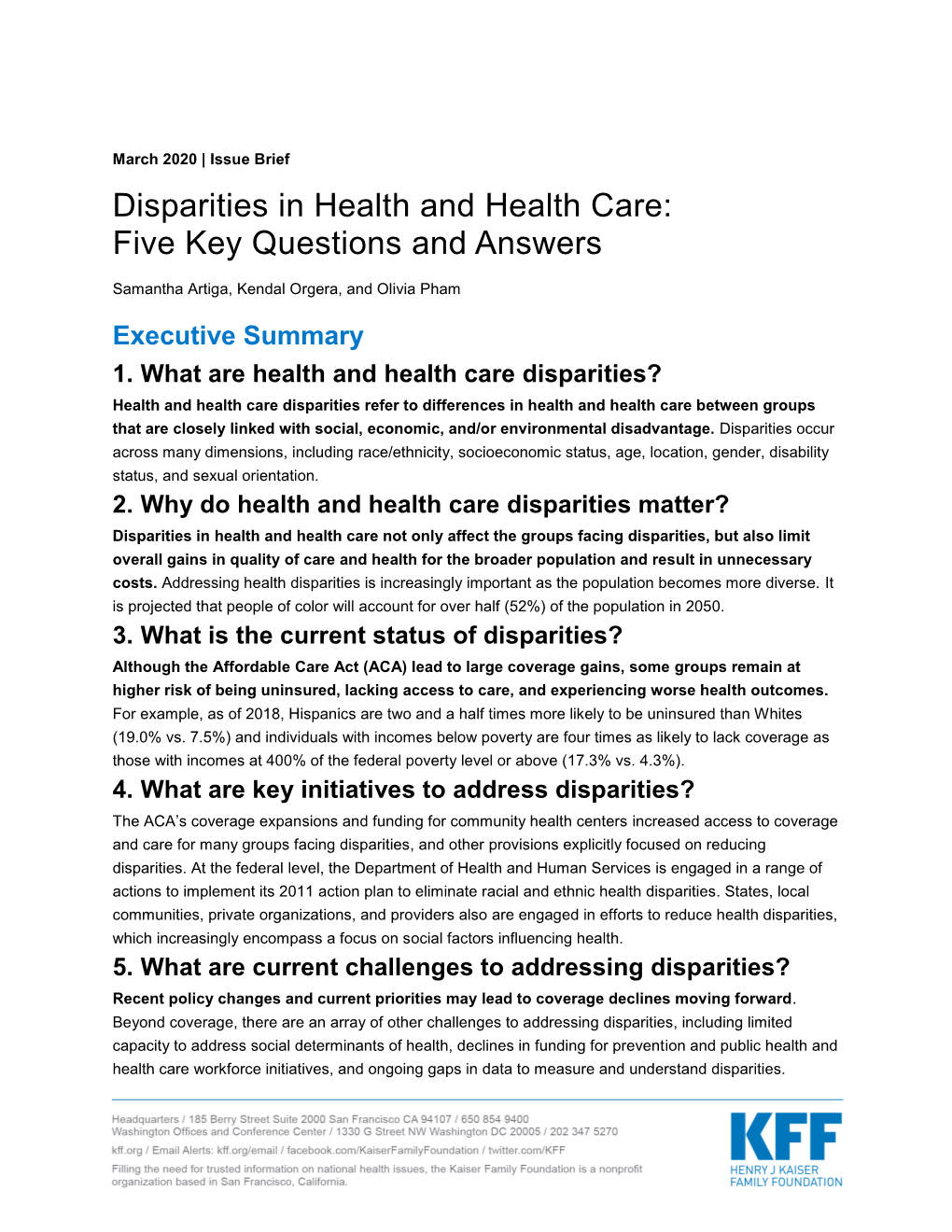 Disparities in Health and Health Care: Five Key Questions and Answers