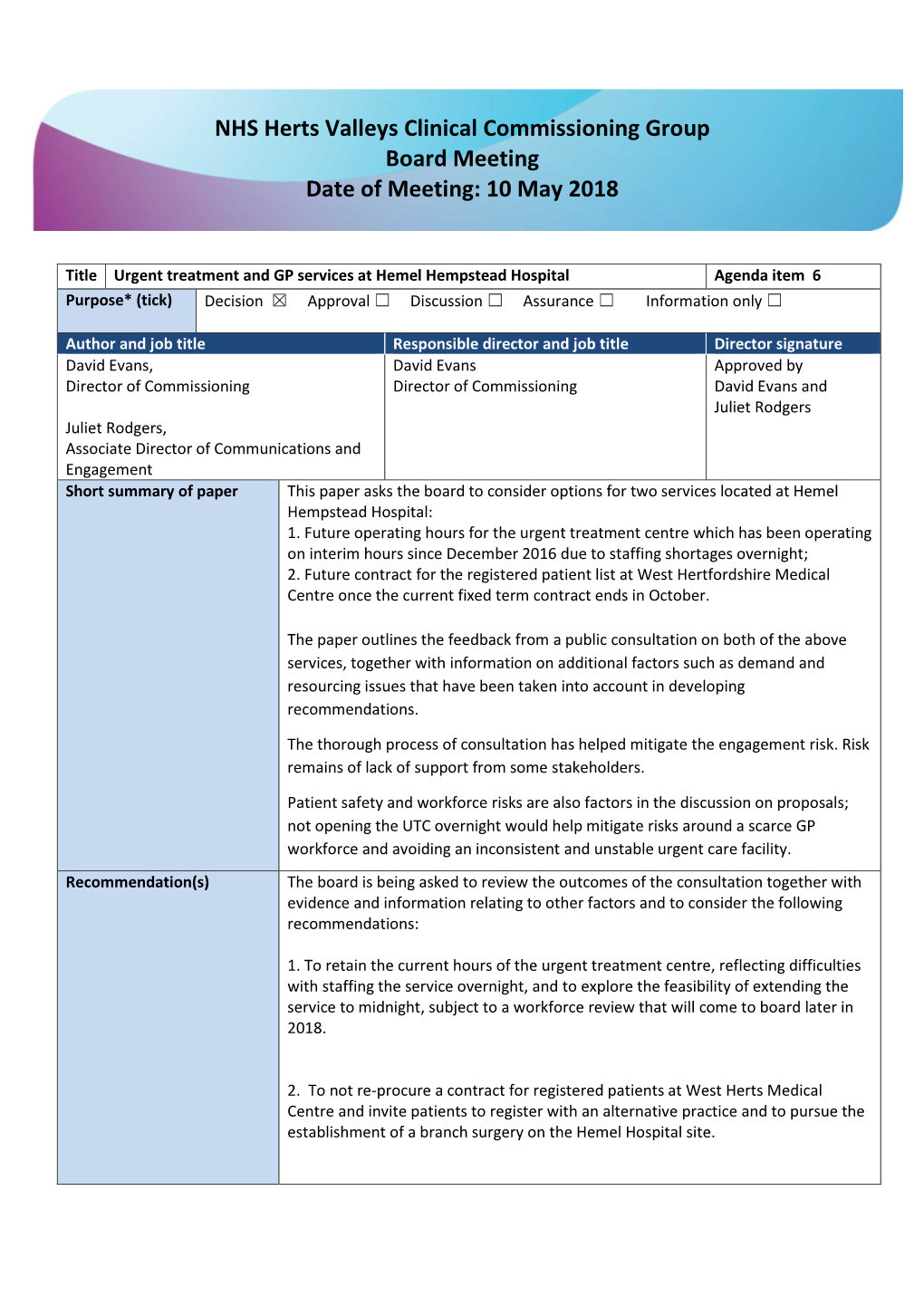 NHS Herts Valleys Clinical Commissioning Group Board Meeting Date of Meeting: 10 May 2018