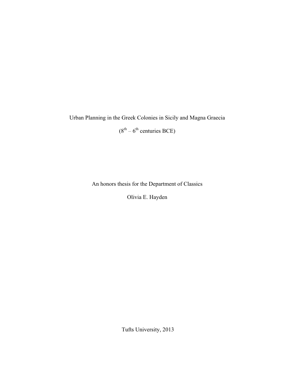 Urban Planning in the Greek Colonies in Sicily and Magna Graecia