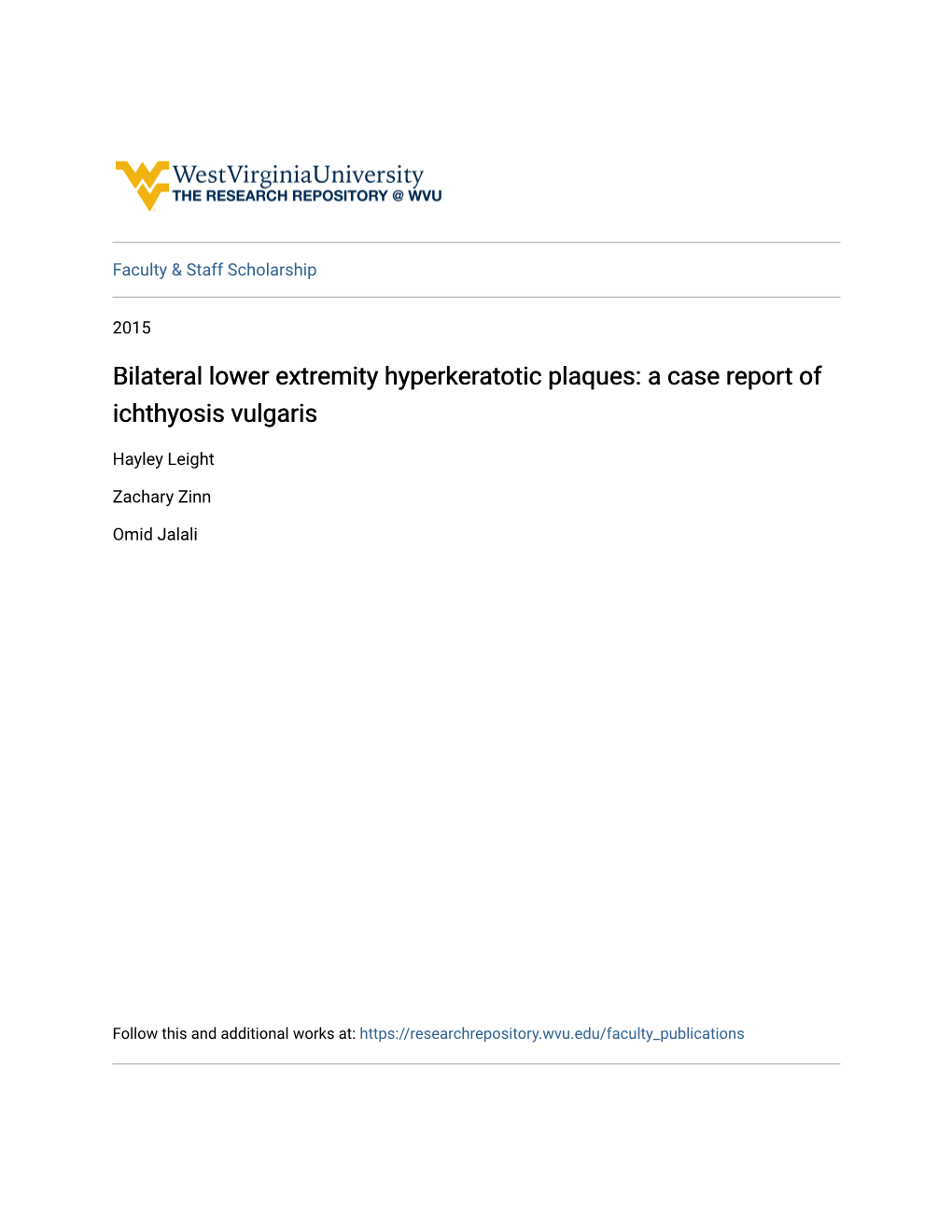 Bilateral Lower Extremity Hyperkeratotic Plaques: a Case Report of Ichthyosis Vulgaris