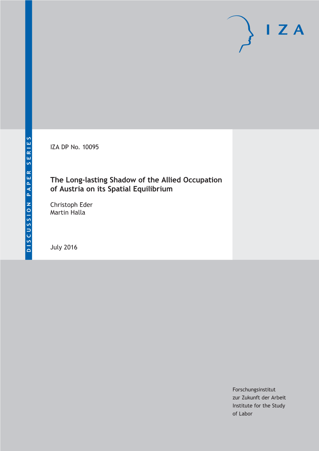 The Long-Lasting Shadow of the Allied Occupation of Austria on Its Spatial Equilibrium