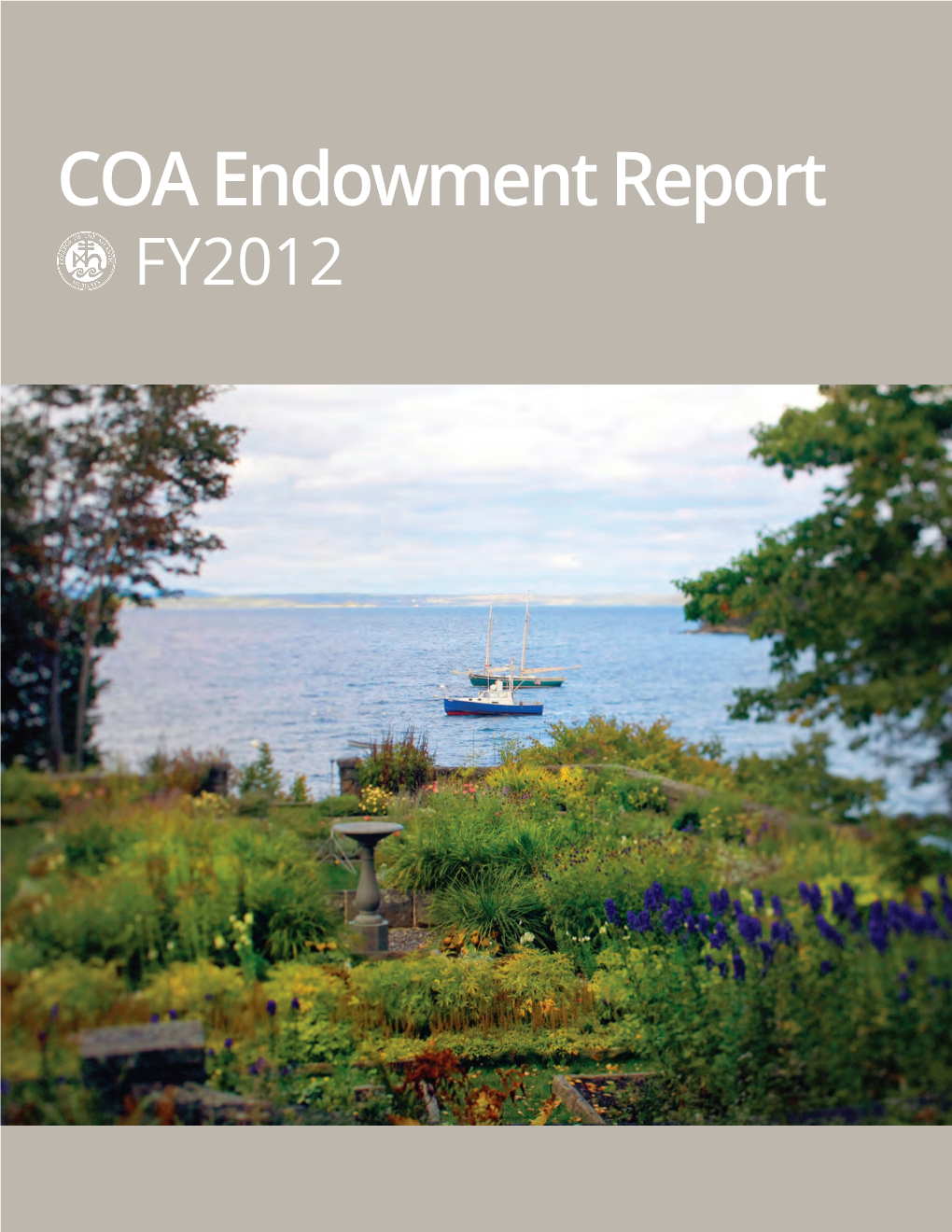 COA Endowment Report FY2012 Table of Contents