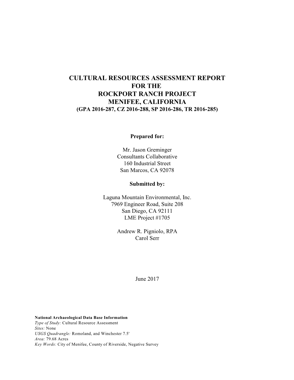 Cultural Resources Assessment Report for the Rockport Ranch Project Menifee, California (Gpa 2016-287, Cz 2016-288, Sp 2016-286, Tr 2016-285)