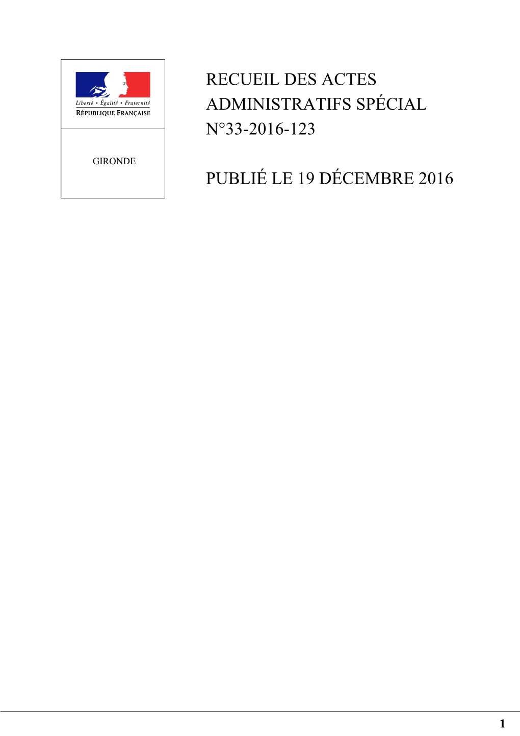 Recueil Des Actes Administratifs Spécial N°33-2016-123 Publié Le 19