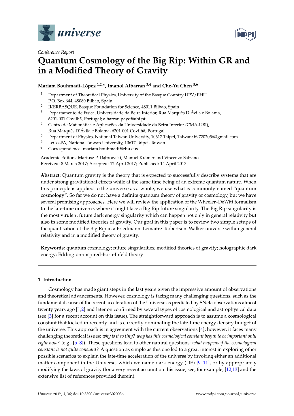 Quantum Cosmology of the Big Rip: Within GR and in a Modiﬁed Theory of Gravity