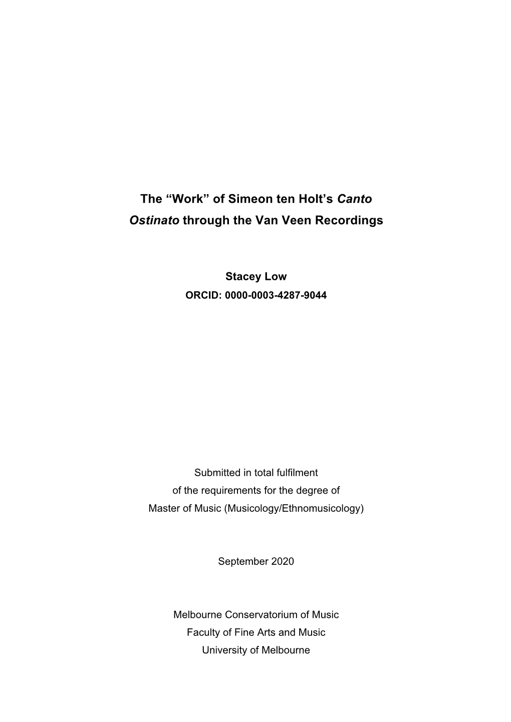 The “Work” of Simeon Ten Holt's Canto Ostinato Through the Van Veen