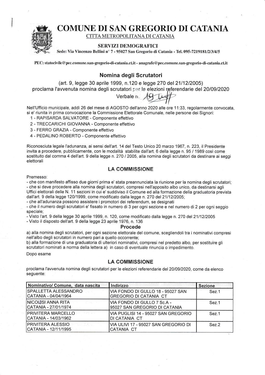 COMUI§E DI SAN GREGORIO NI CATANIA Crrra \-4E:[Jropol't]"NÀ Pr Q4tàl{L$ §Eayiff I}EII{OGAA§CI Setlt: Yia Yfurcenzo Bellini N* ? - 95{}2? L{An Gregorio Di Catania