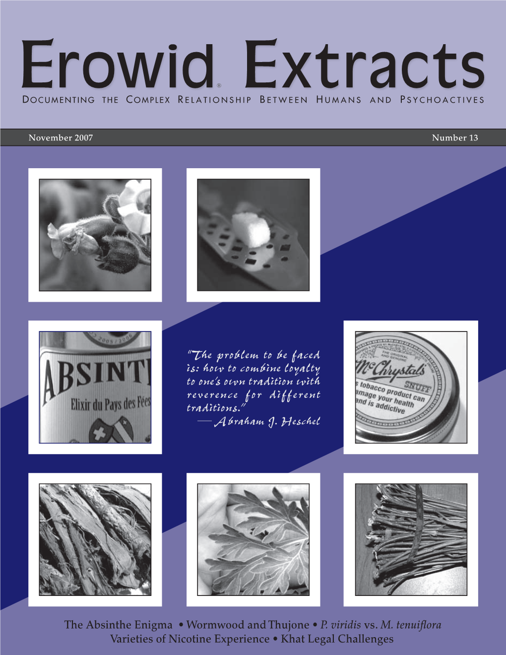 Erowid Extracts — Number 13 / November 2007 Erowid Extracts Table of Contents Number 13, November 2007