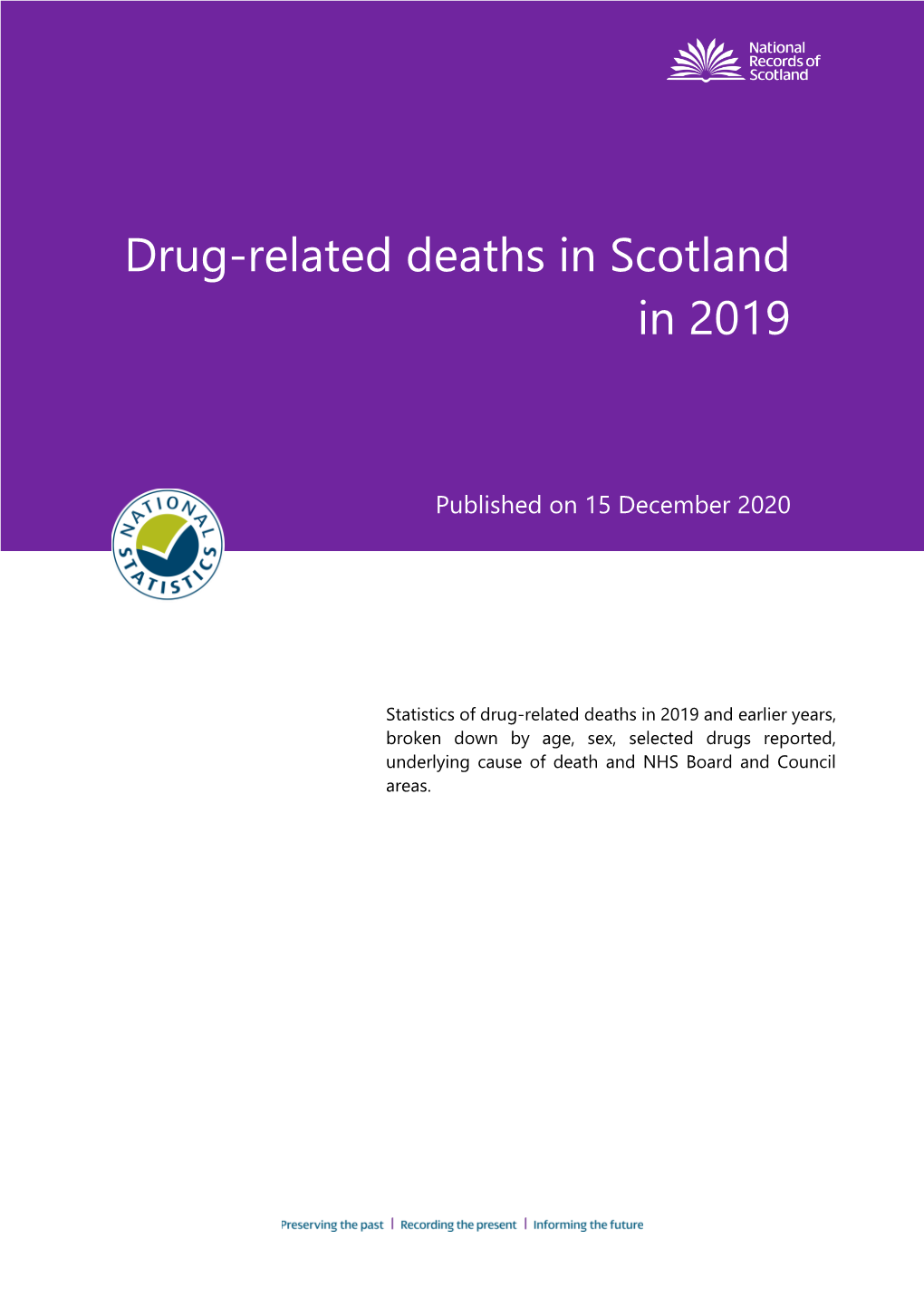 Drug-Related Deaths in Scotland in 2019