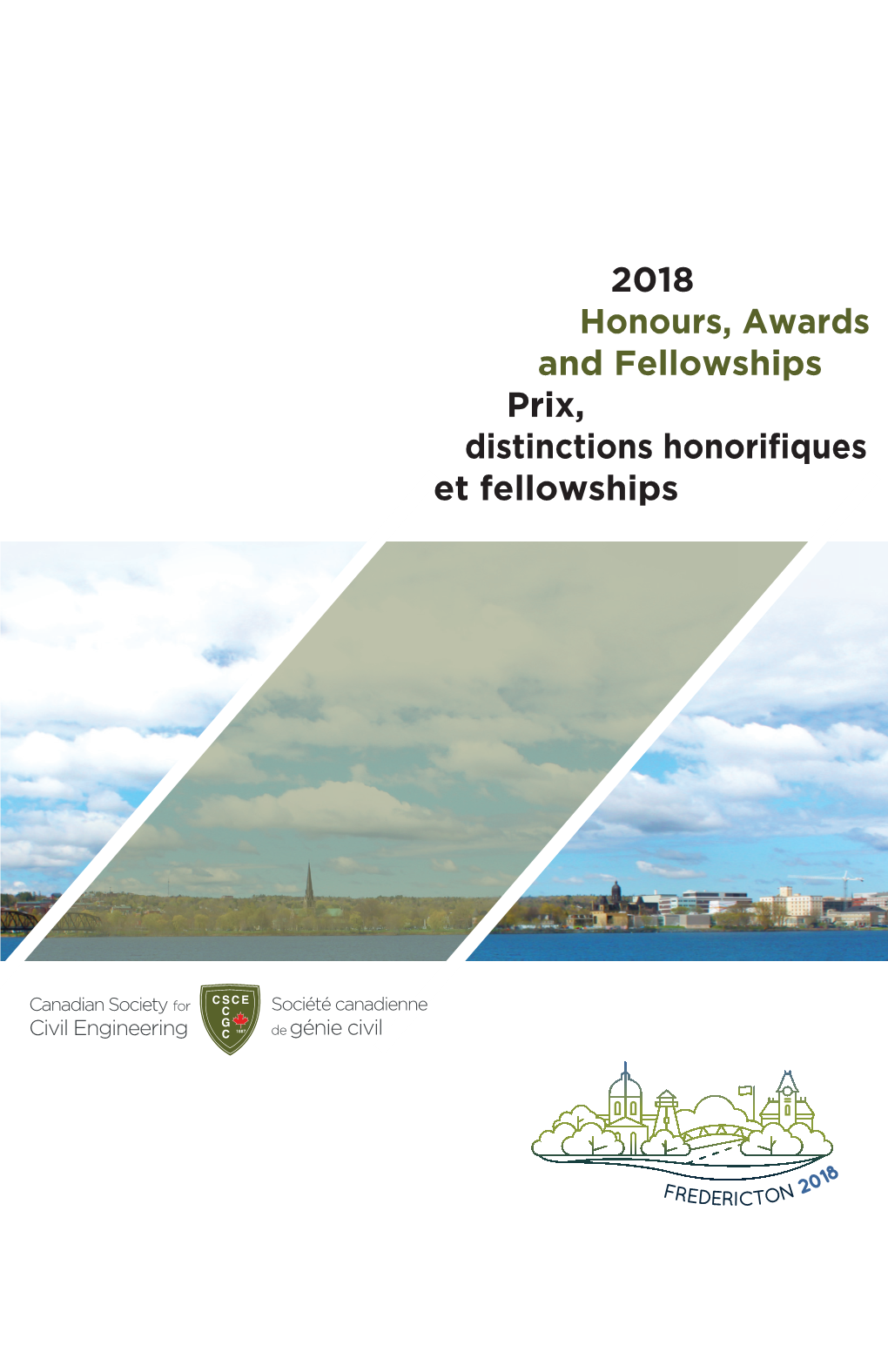 2018 Honours, Awards and Fellowships Prix, Distinctions Honoriﬁques Et Fellowships