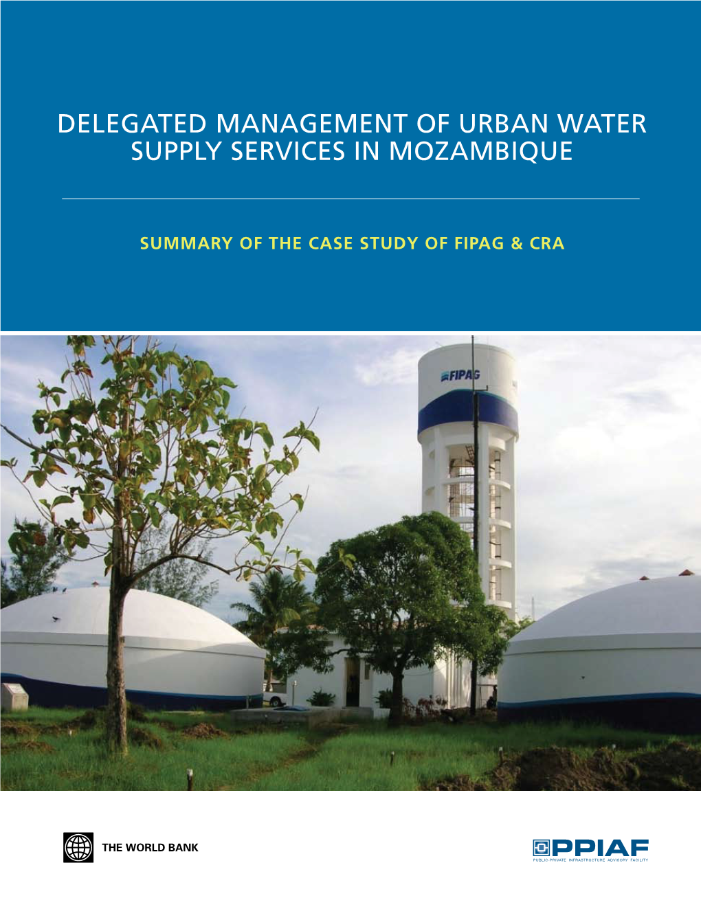 Delegated Management of Urban Water Supply Services in MOZAMBIQUE