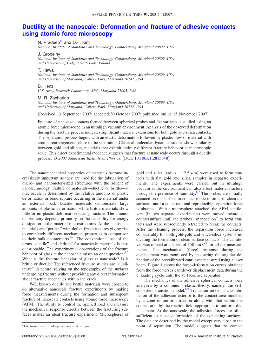 Ductility at the Nanoscale: Deformation and Fracture of Adhesive Contacts Using Atomic Force Microscopy ͒ N