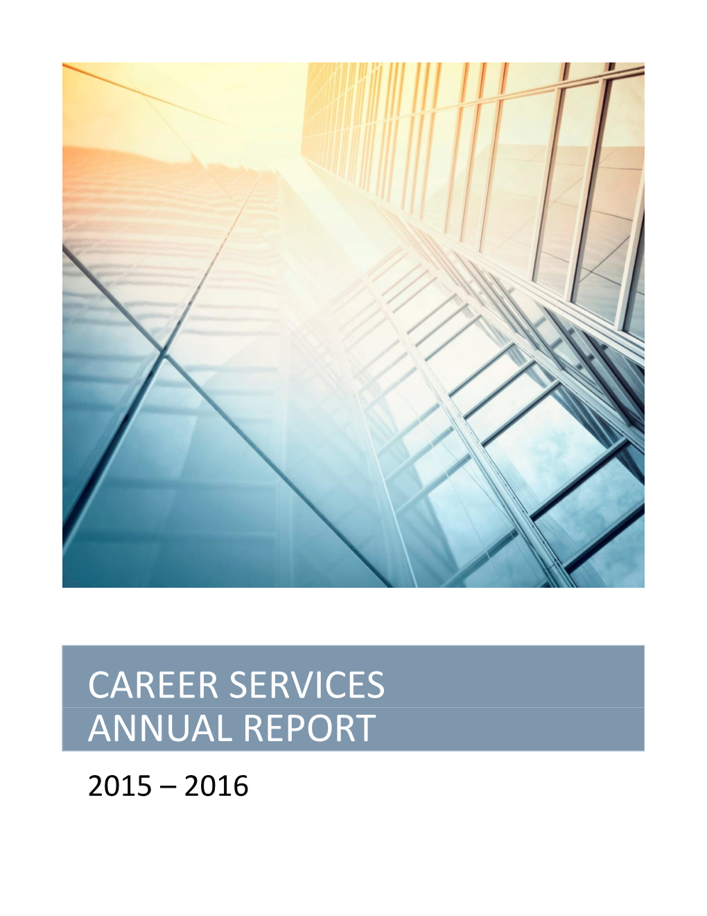 Career Services Annual Report 2015 – 2016