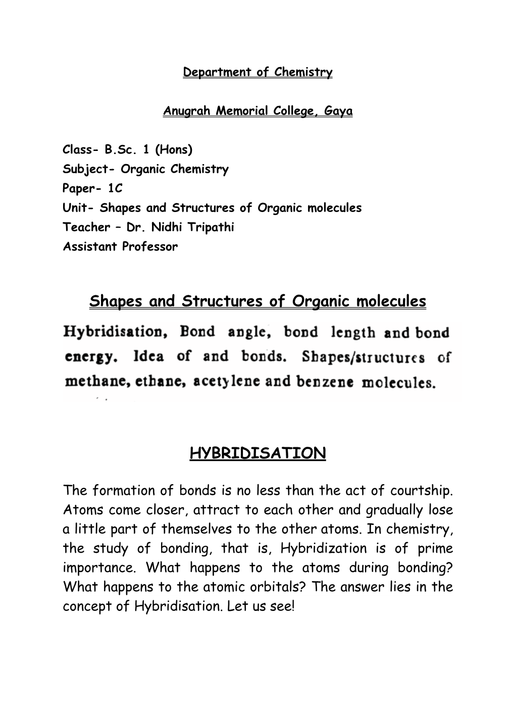 Shapes and Structures of Organic Molecules HYBRIDISATION