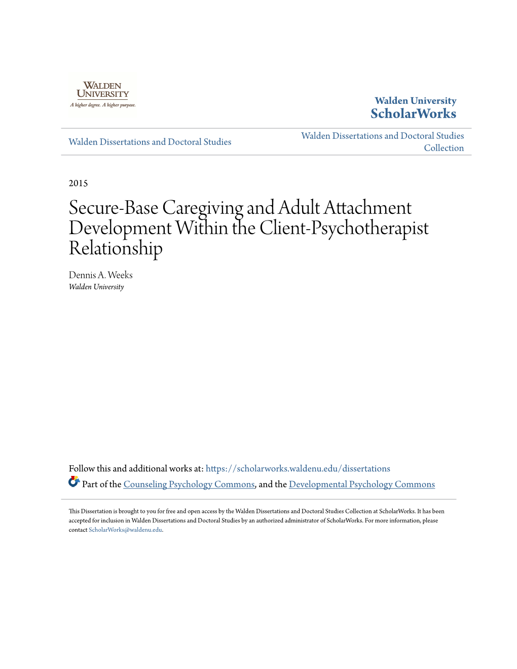 Secure-Base Caregiving and Adult Attachment Development Within the Client-Psychotherapist Relationship Dennis A