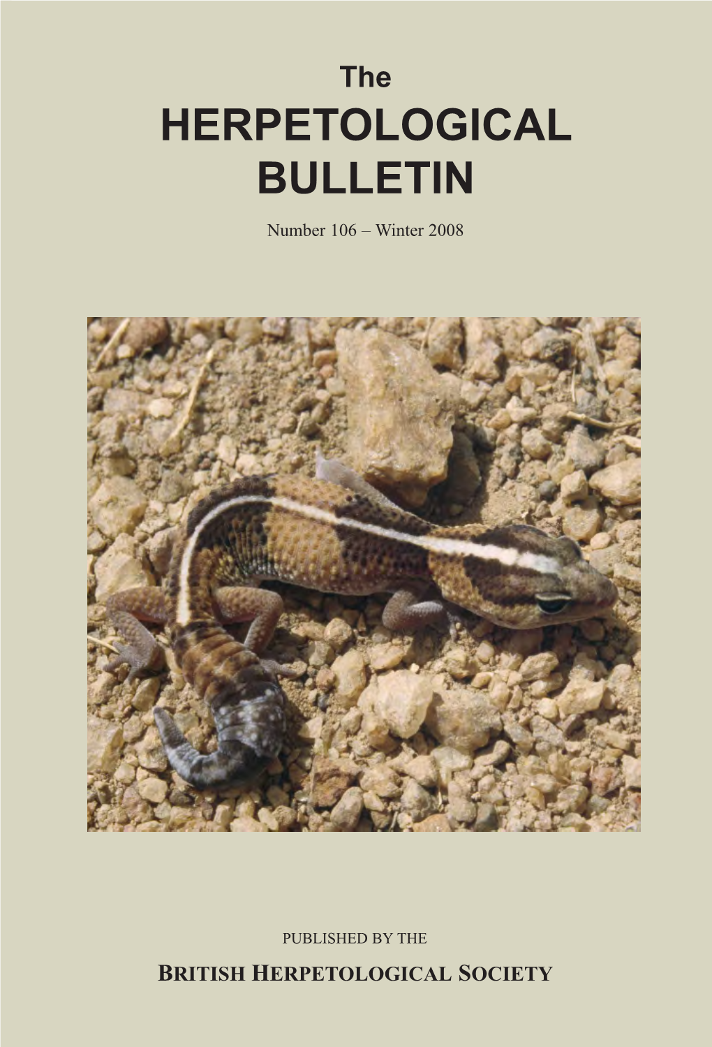 HERPETOLOGICAL BULLETIN Number 106 – Winter 2008