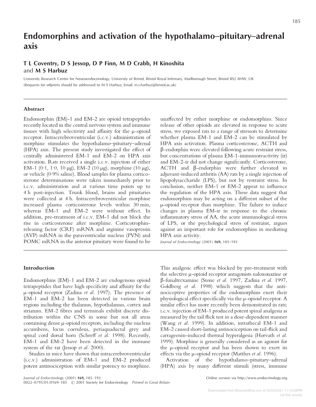 Endomorphins and Activation of the Hypothalamo–Pituitary–Adrenal Axis