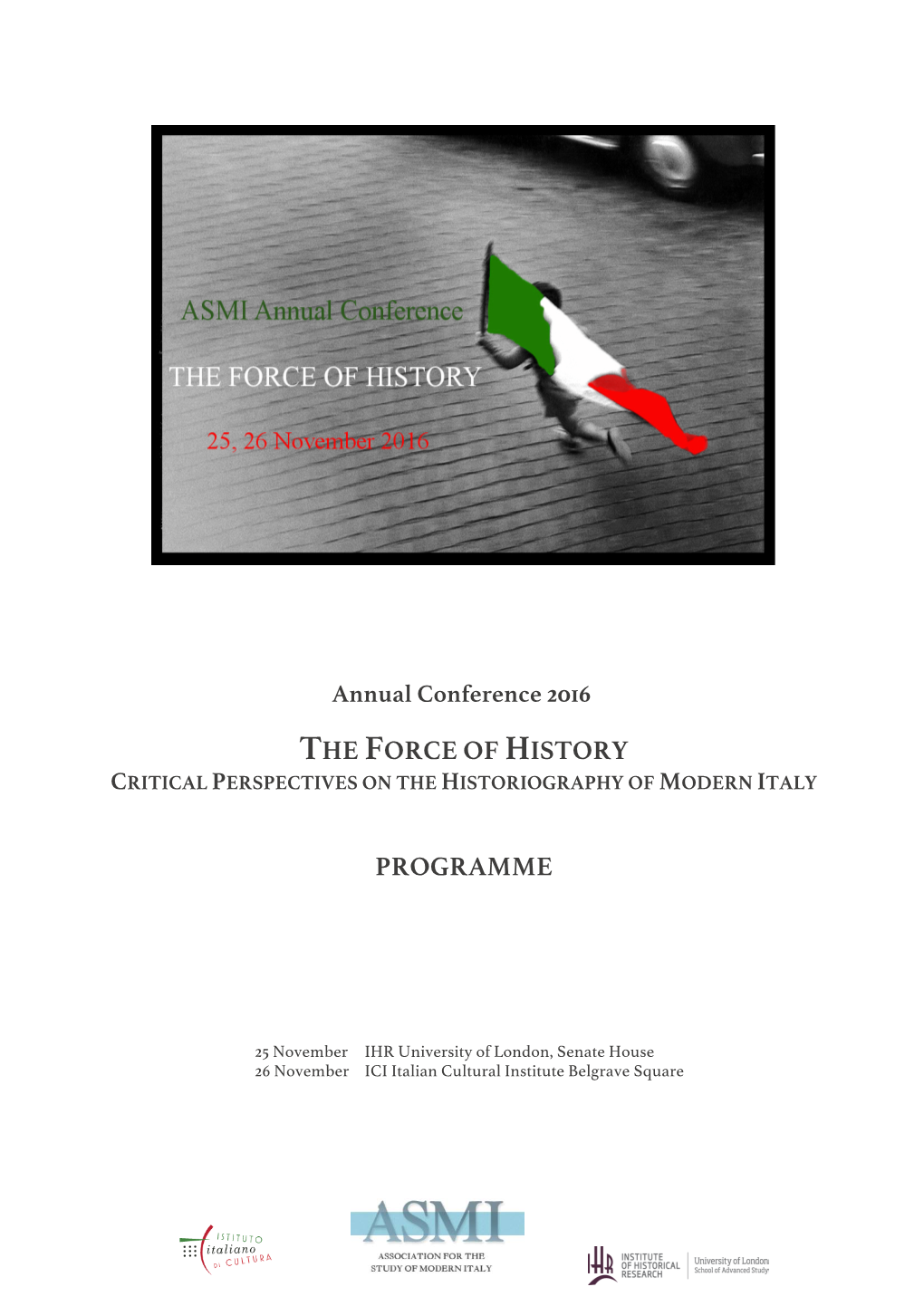 The Force of History Programme