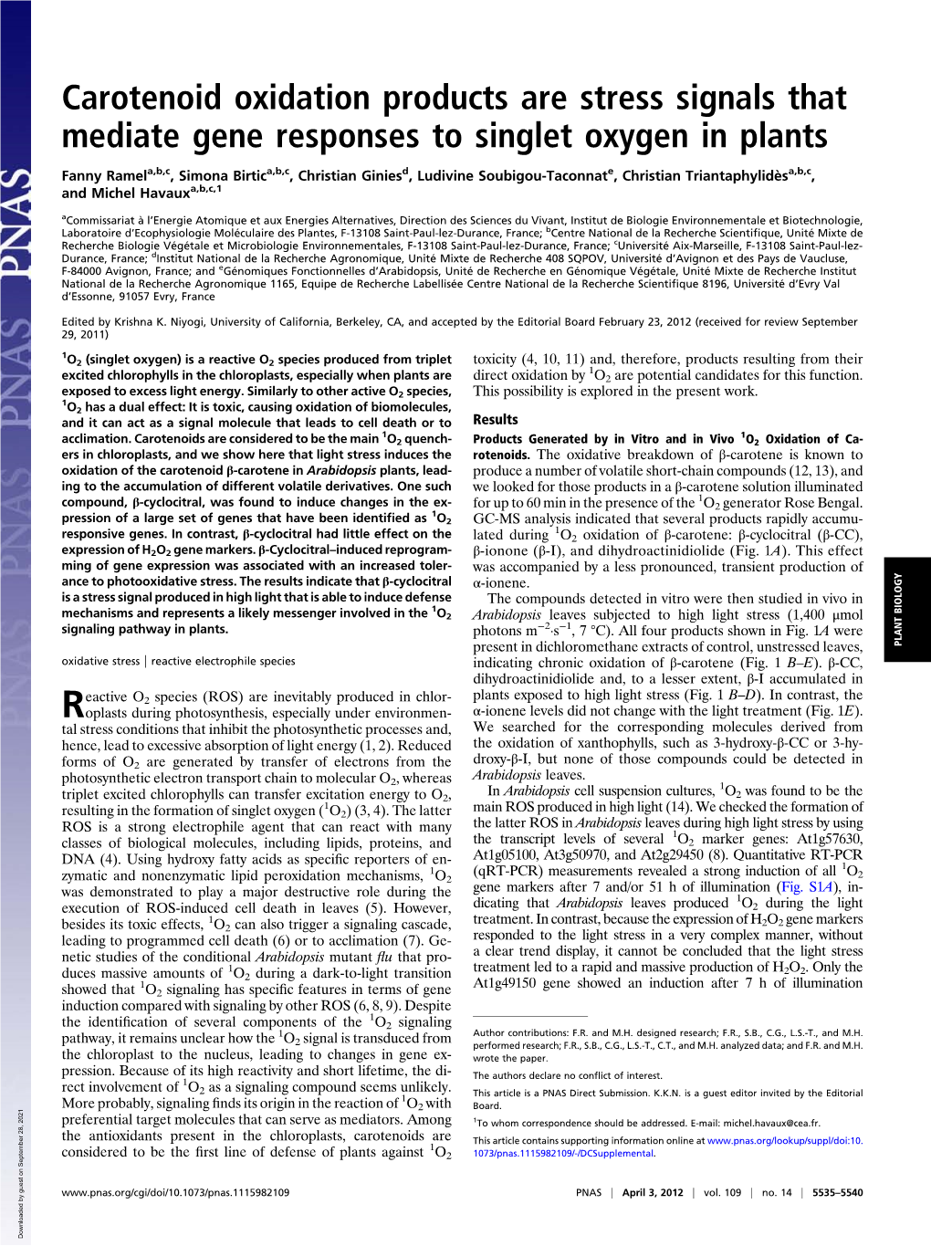 Carotenoid Oxidation Products Are Stress Signals That Mediate Gene Responses to Singlet Oxygen in Plants