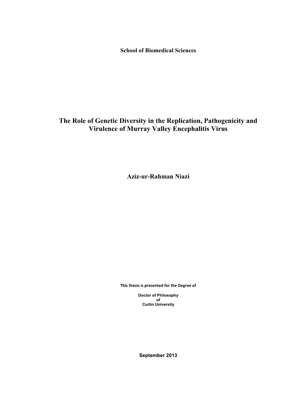 The Role of Genetic Diversity in the Replication, Pathogenicity and Virulence of Murray Valley Encephalitis Virus