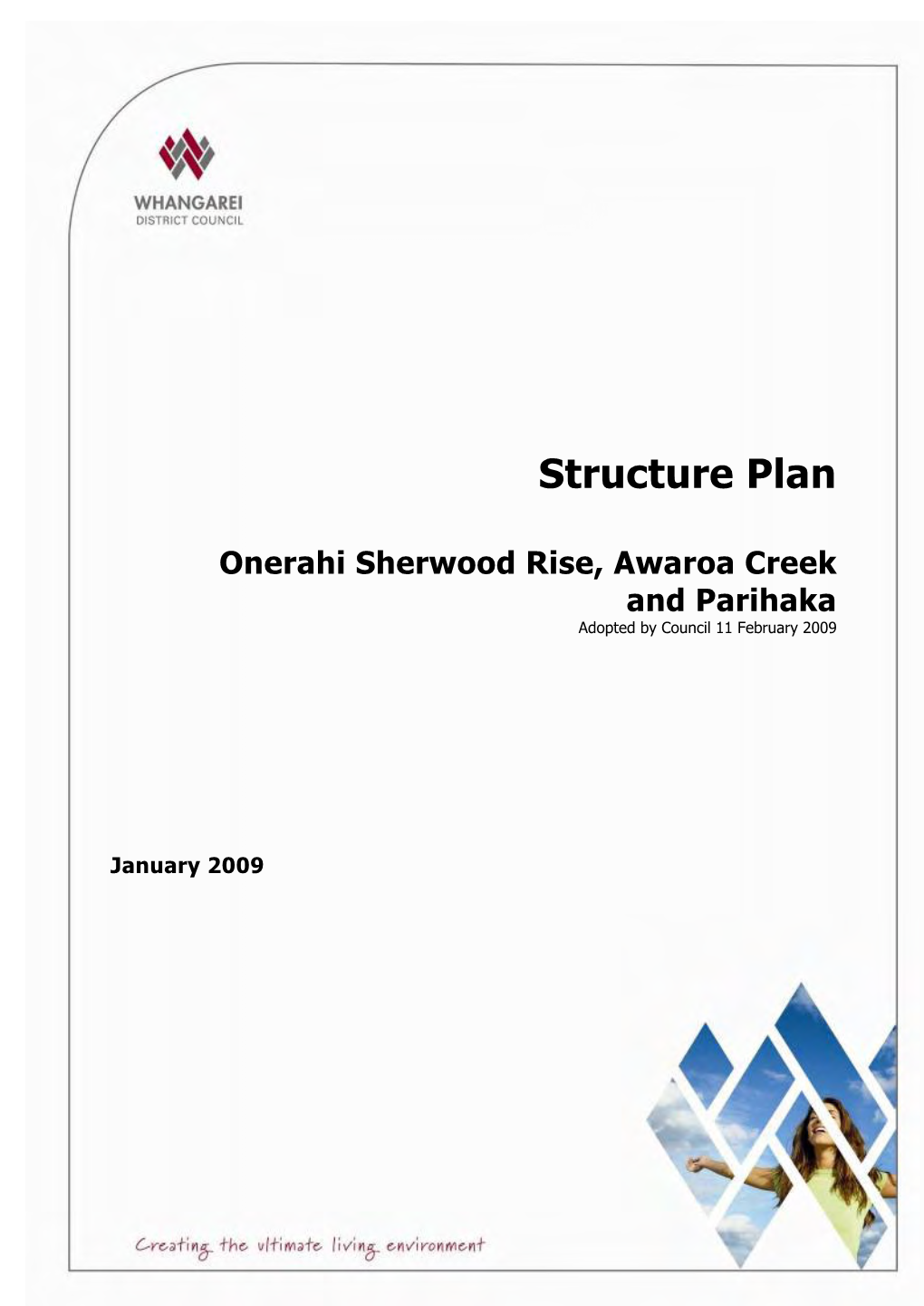 Onerahi, Sherwood Rise, Awaroa Creek and Parihaka Structure Plan Proposals