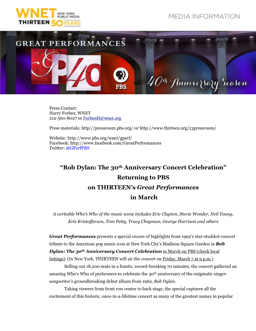 Bob Dylan: the 30 Th Anniversary Concert Celebration” Returning to PBS on THIRTEEN’S Great Performances in March