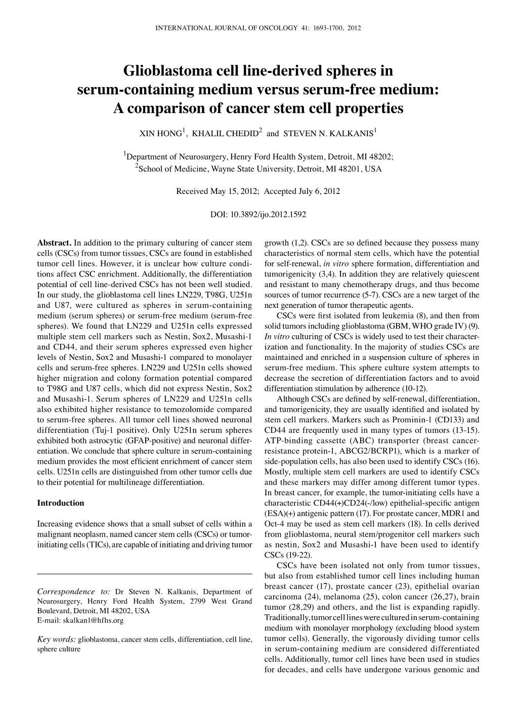 Glioblastoma Cell Line-Derived Spheres in Serum-Containing Medium