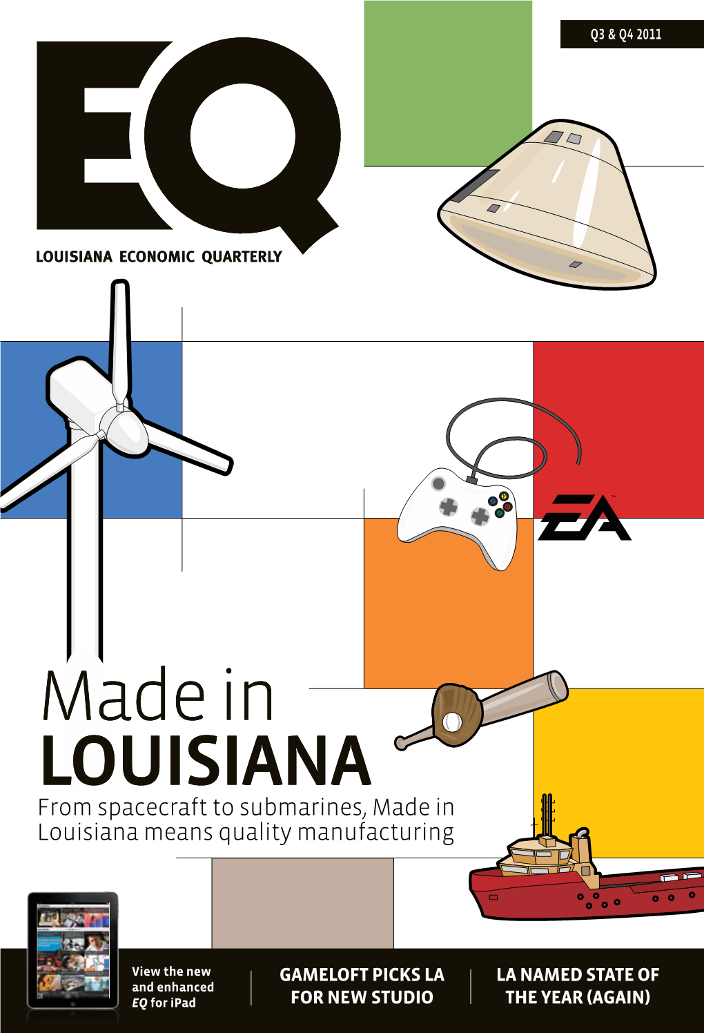 Made in LOUISIANA from Spacecraft to Submarines, Made in Louisiana Means Quality Manufacturing