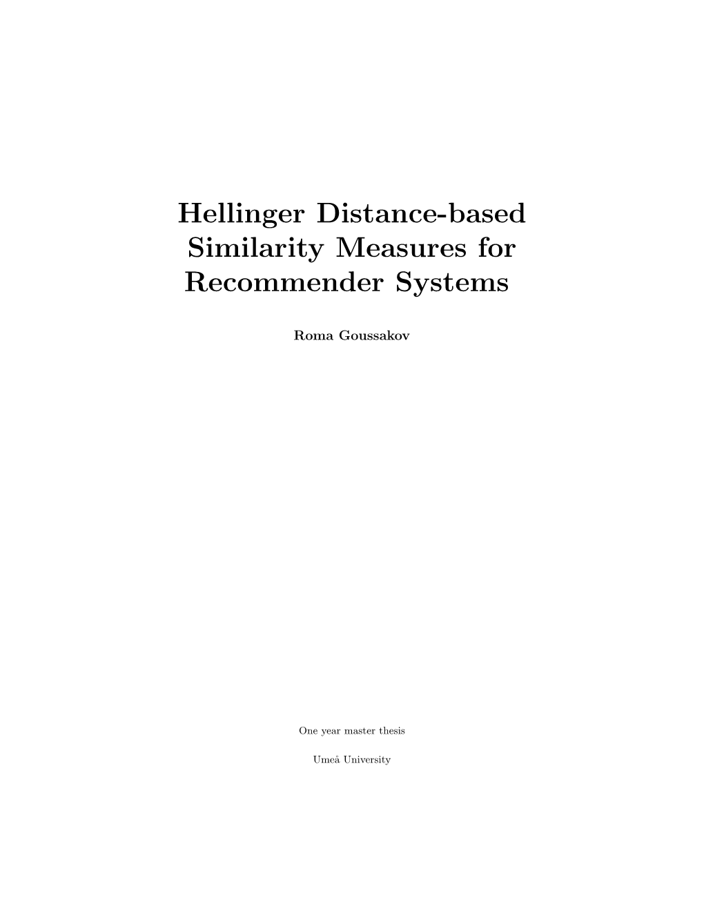 Hellinger Distance-Based Similarity Measures for Recommender Systems