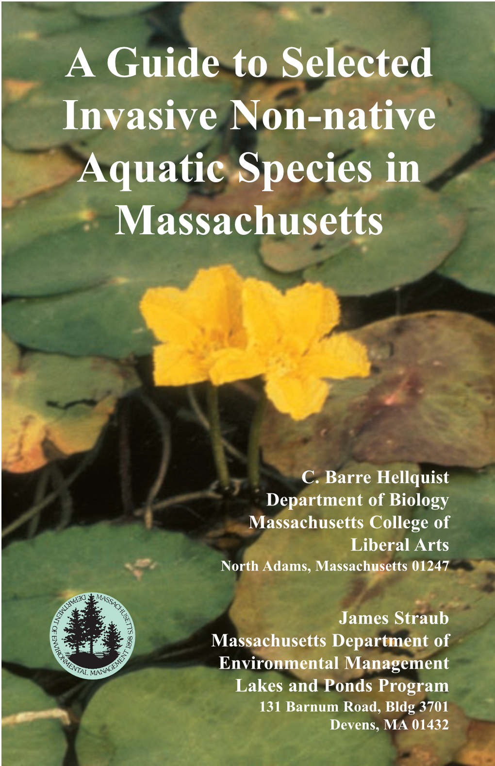 A Guide to Selected Invasive Non-Native Aquatic Species in Massachusetts