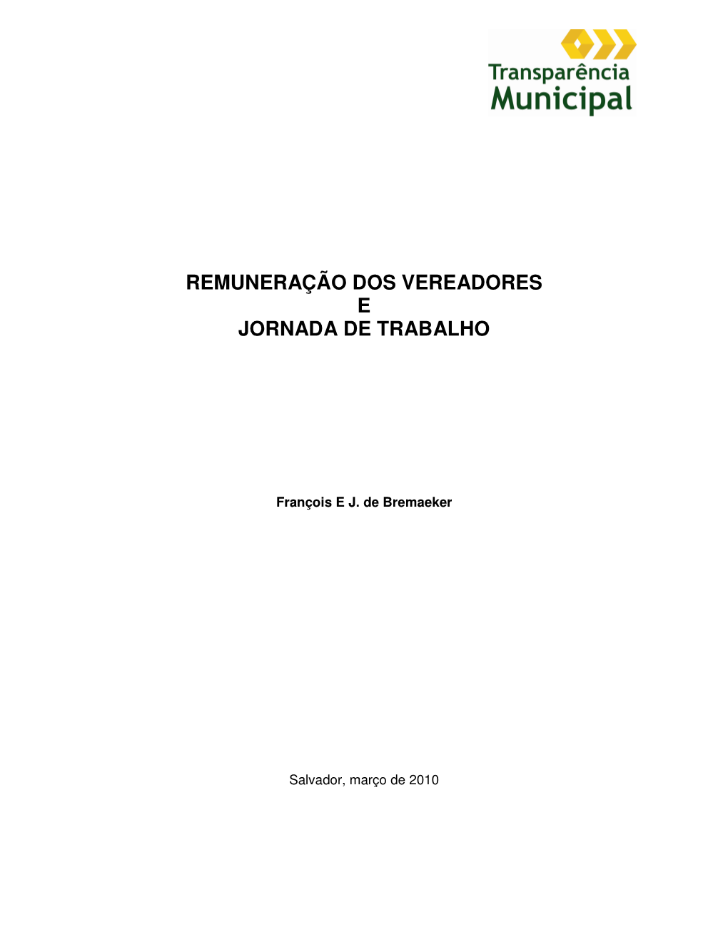 Remuneração Dos Vereadores E Jornada De Trabalho