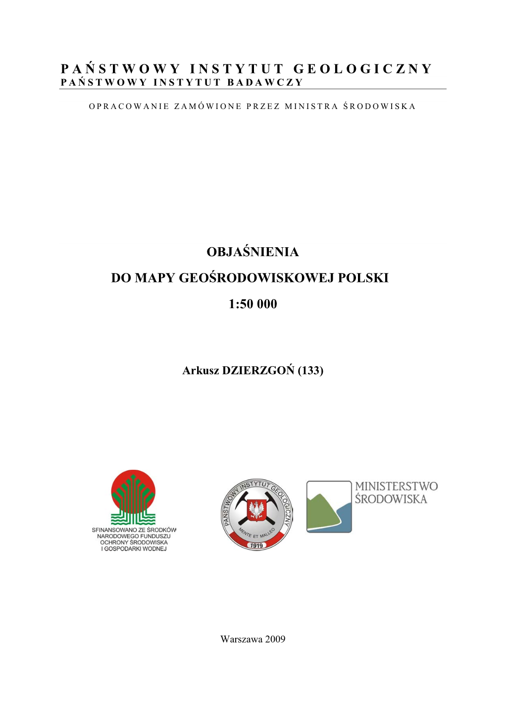 P a Ń Stwowy Instytut Geologiczny Objaśnienia Do Mapy Geośrodowiskowej Polski 1:50