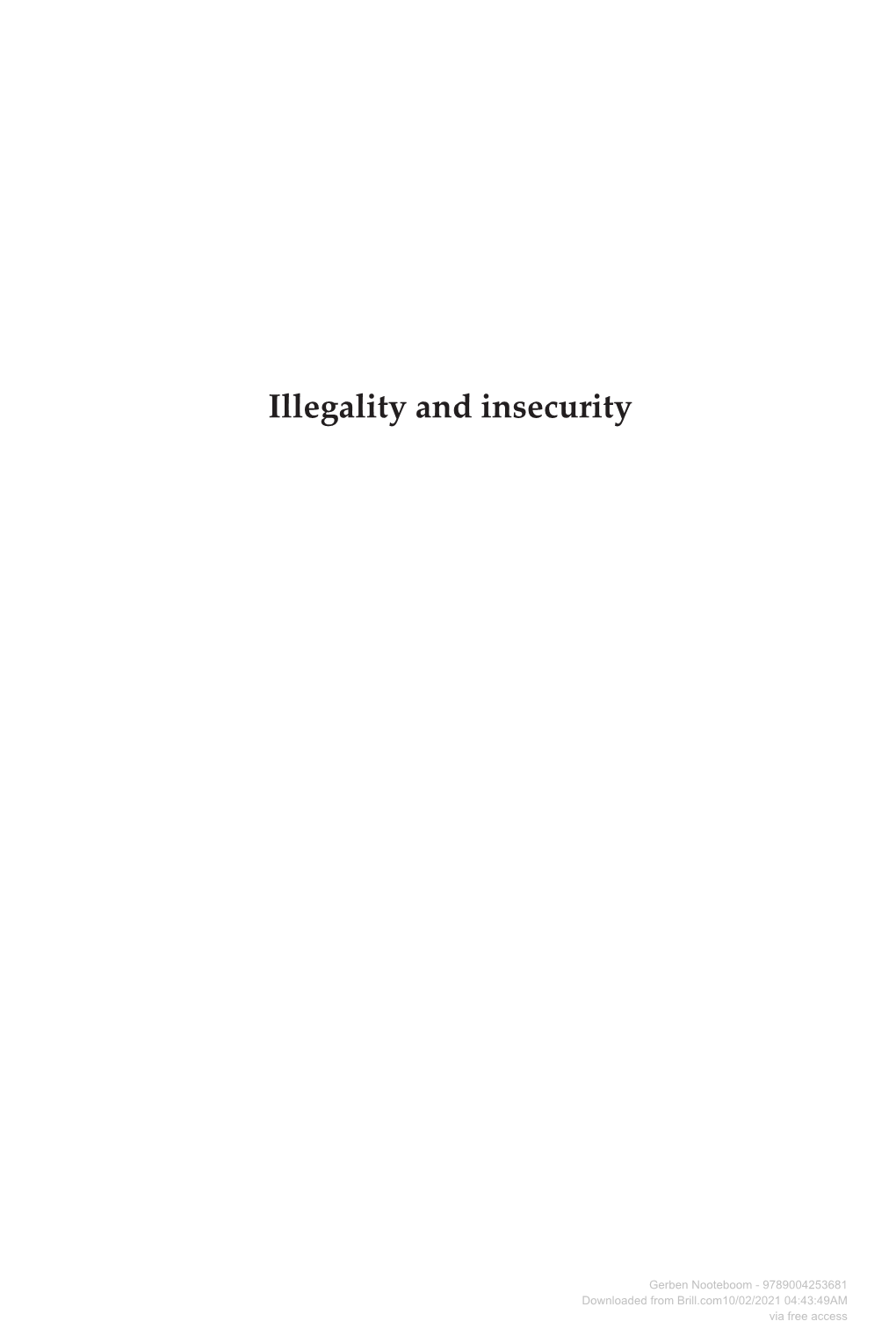 Illegality and Insecurity