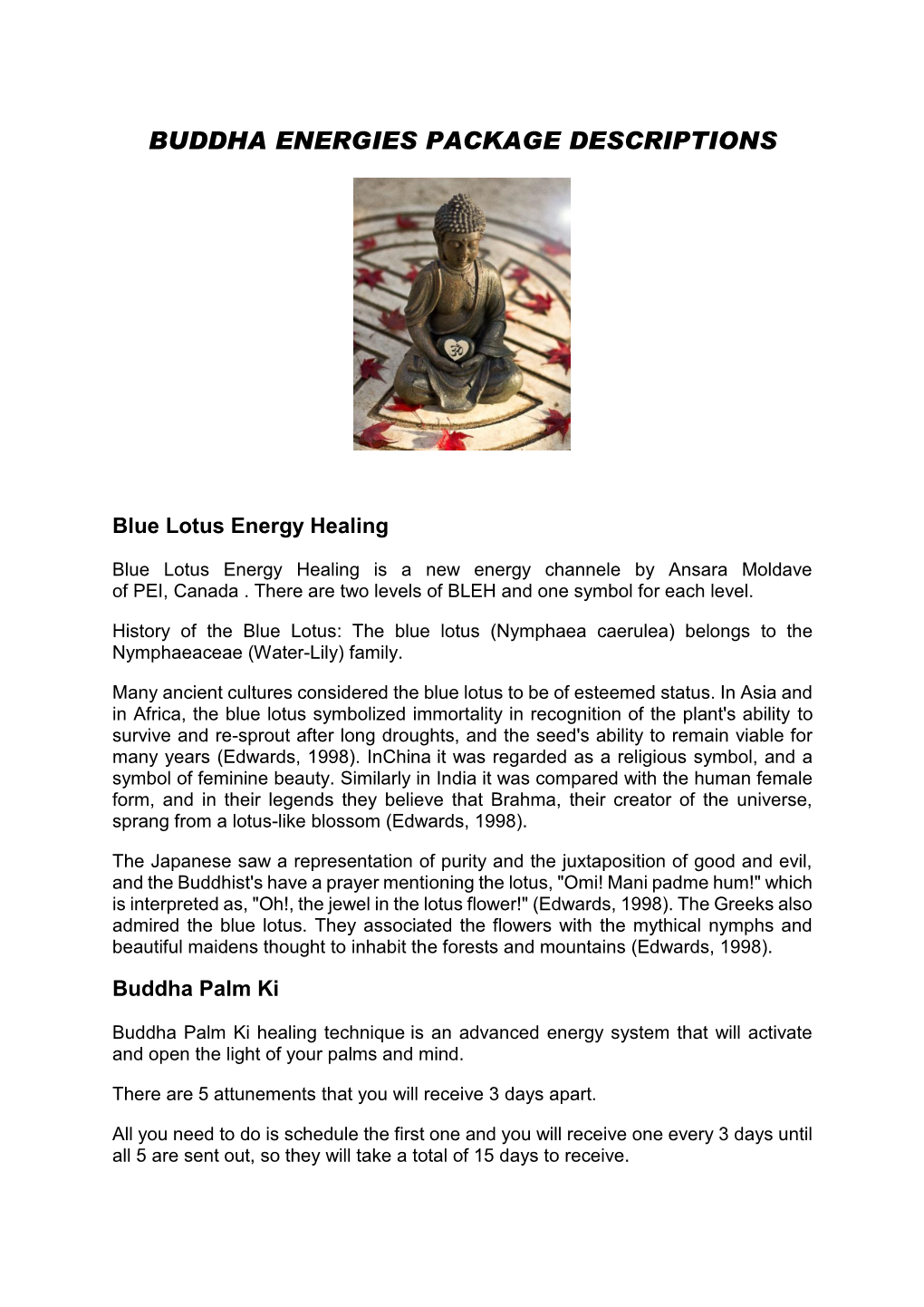 Buddha Energies Package Descriptions