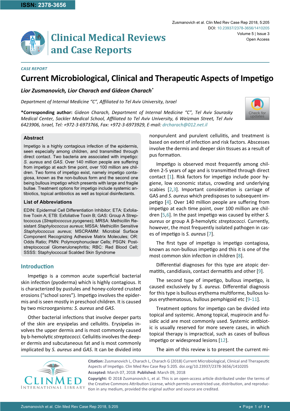 Current Microbiological, Clinical and Therapeutic Aspects of Impetigo Lior Zusmanovich, Lior Charach and Gideon Charach*