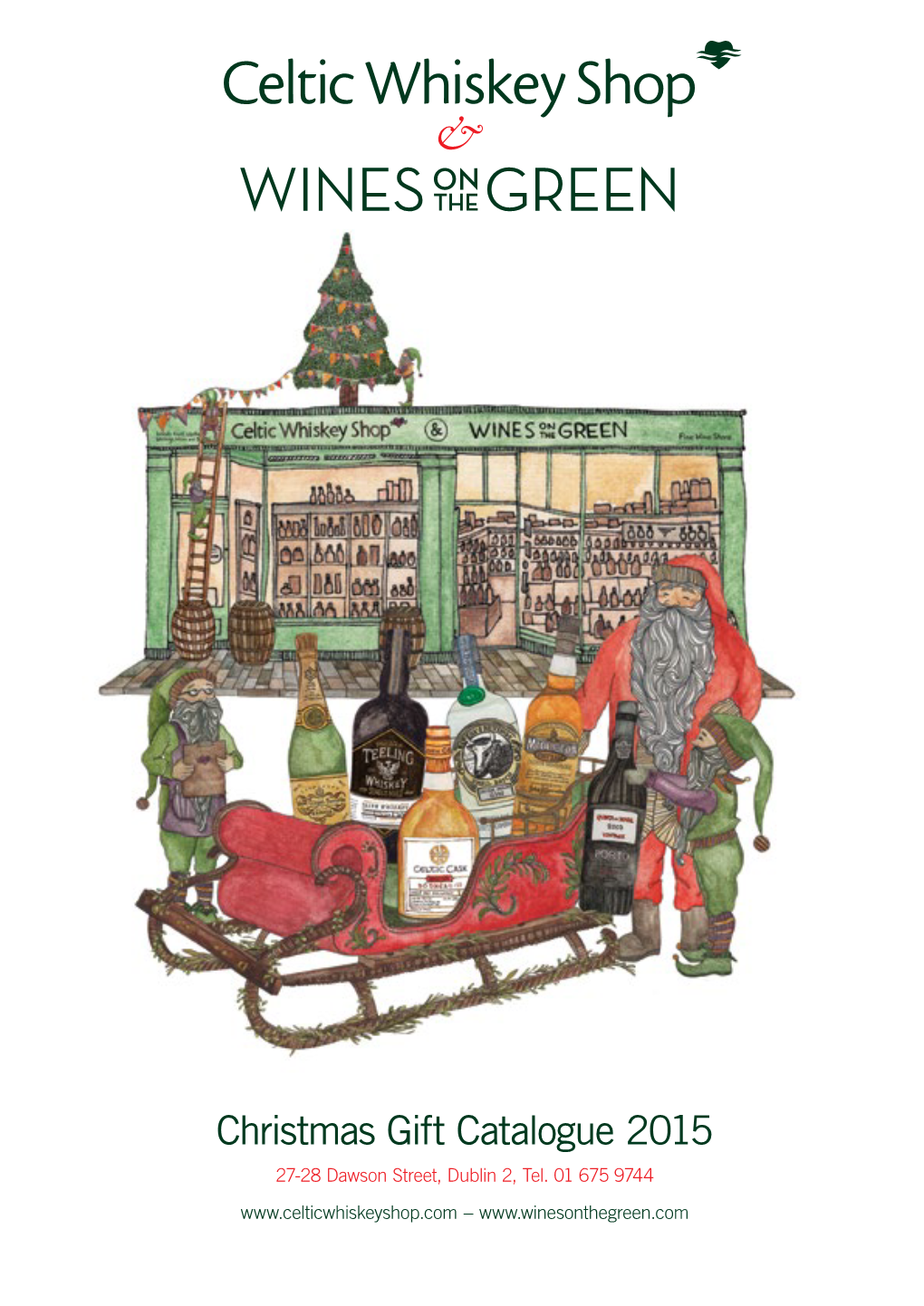 Christmas Gift Catalogue 2015 27-28 Dawson Street, Dublin 2, Tel