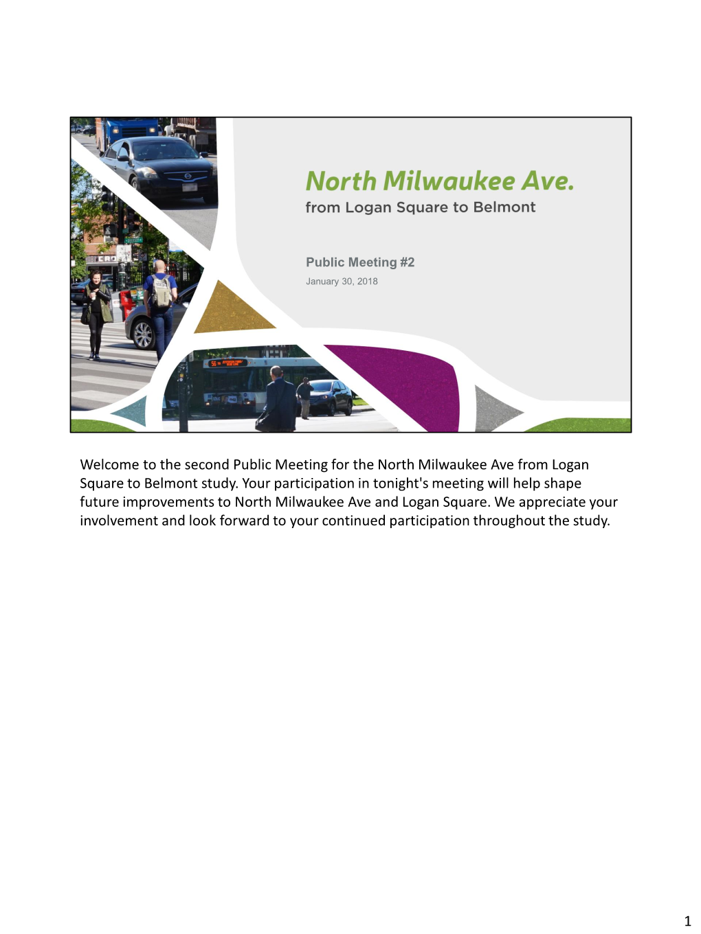 The Second Public Meeting for the North Milwaukee Ave from Logan Square to Belmont Study