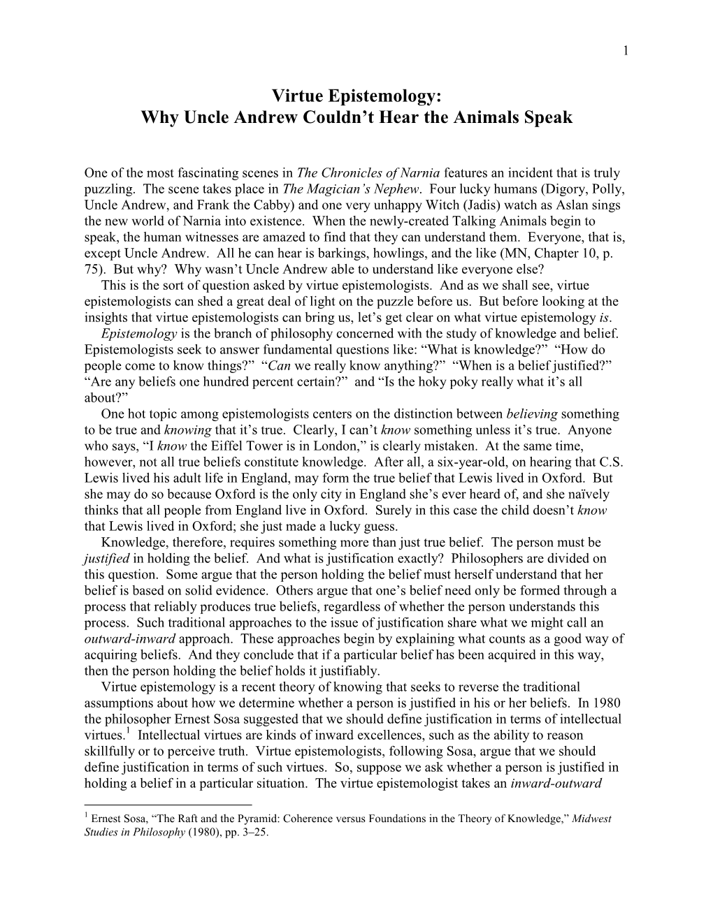 Virtue Epistemology: Why Uncle Andrew Couldn’T Hear the Animals Speak