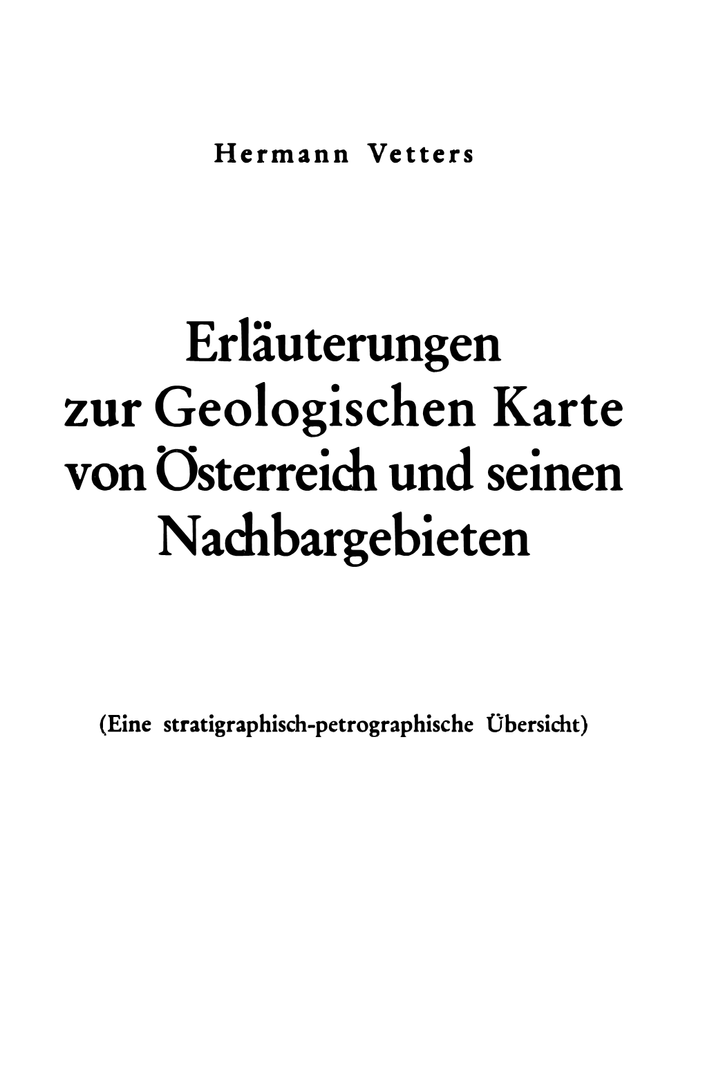 Erläuterungen Zur Geologischen Karte Von Österreich Und Seinen Nachbargebieten