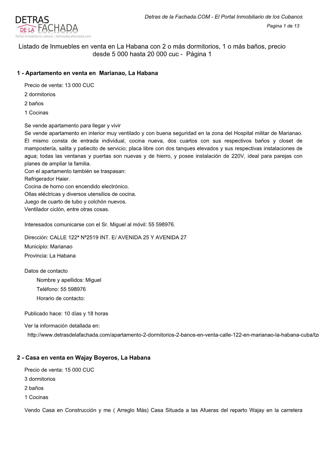 Listado De Inmuebles En Venta En La Habana Con 2 O Más Dormitorios, 1 O Más Baños, Precio Desde 5 000 Hasta 20 000 Cuc - Página 1