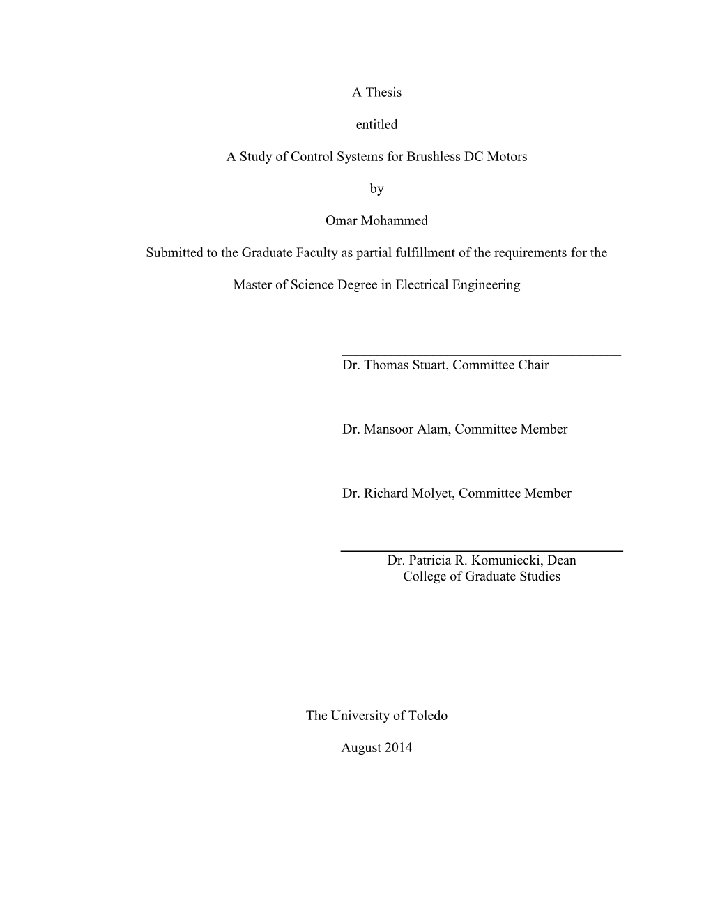 A Thesis Entitled a Study of Control Systems for Brushless DC Motors