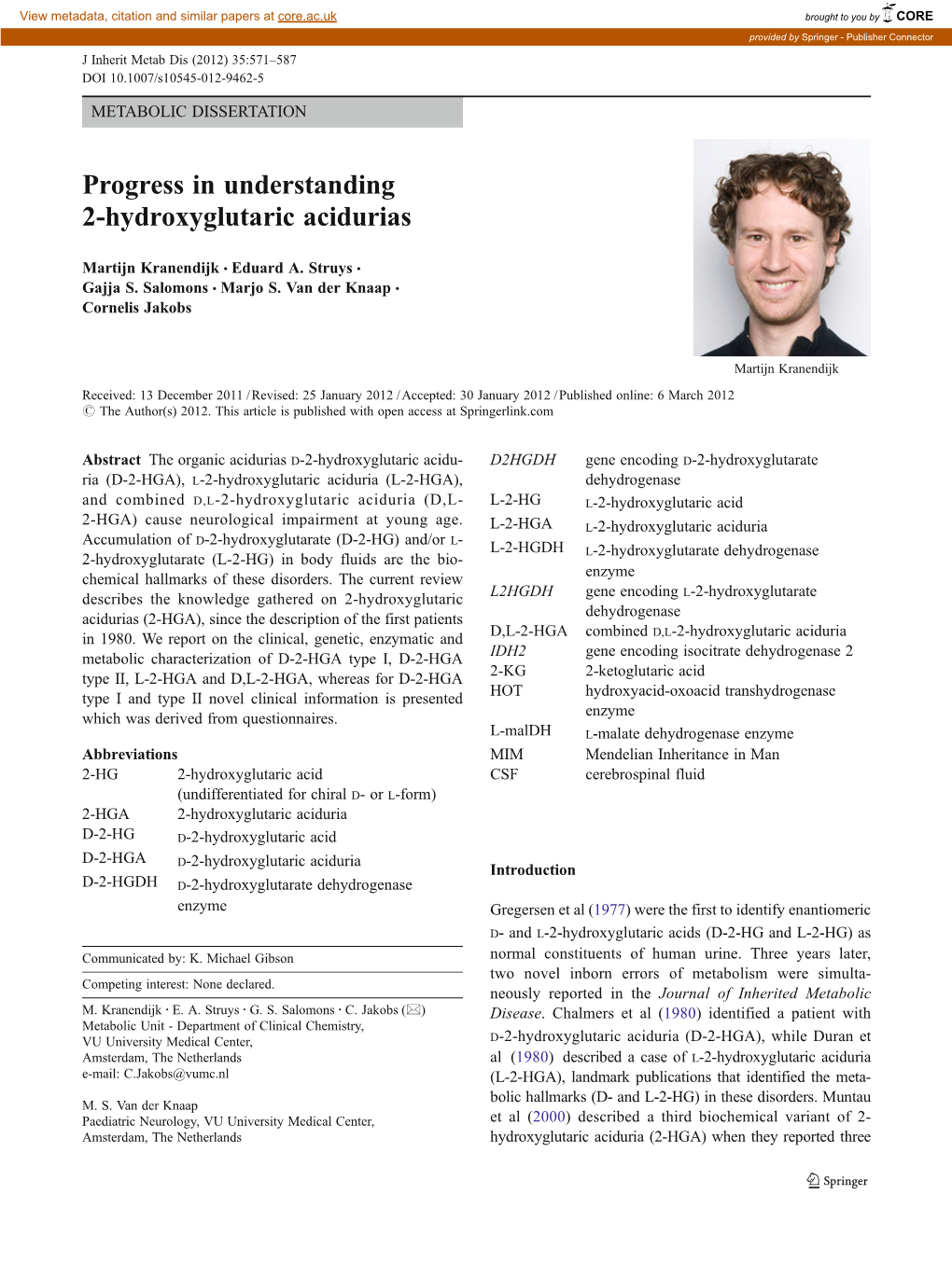 Progress in Understanding 2-Hydroxyglutaric Acidurias