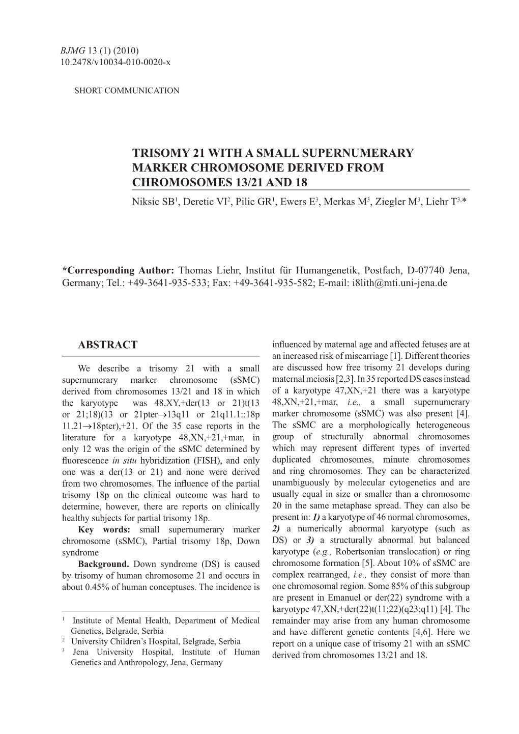 Trisomy 21 with a Small Supernumerary Marker Chromosome Derived From