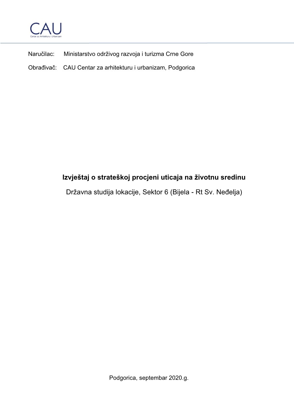 Izvještaj O Strateškoj Procjeni Uticaja Na Životnu Sredinu Državna Studija