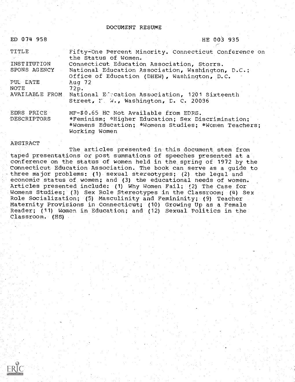 AVAILABLE from DESCRIPTORS Fifty-One Percent Minority. Connecticut Conference on the Articles Presented in This Document Stem Fr