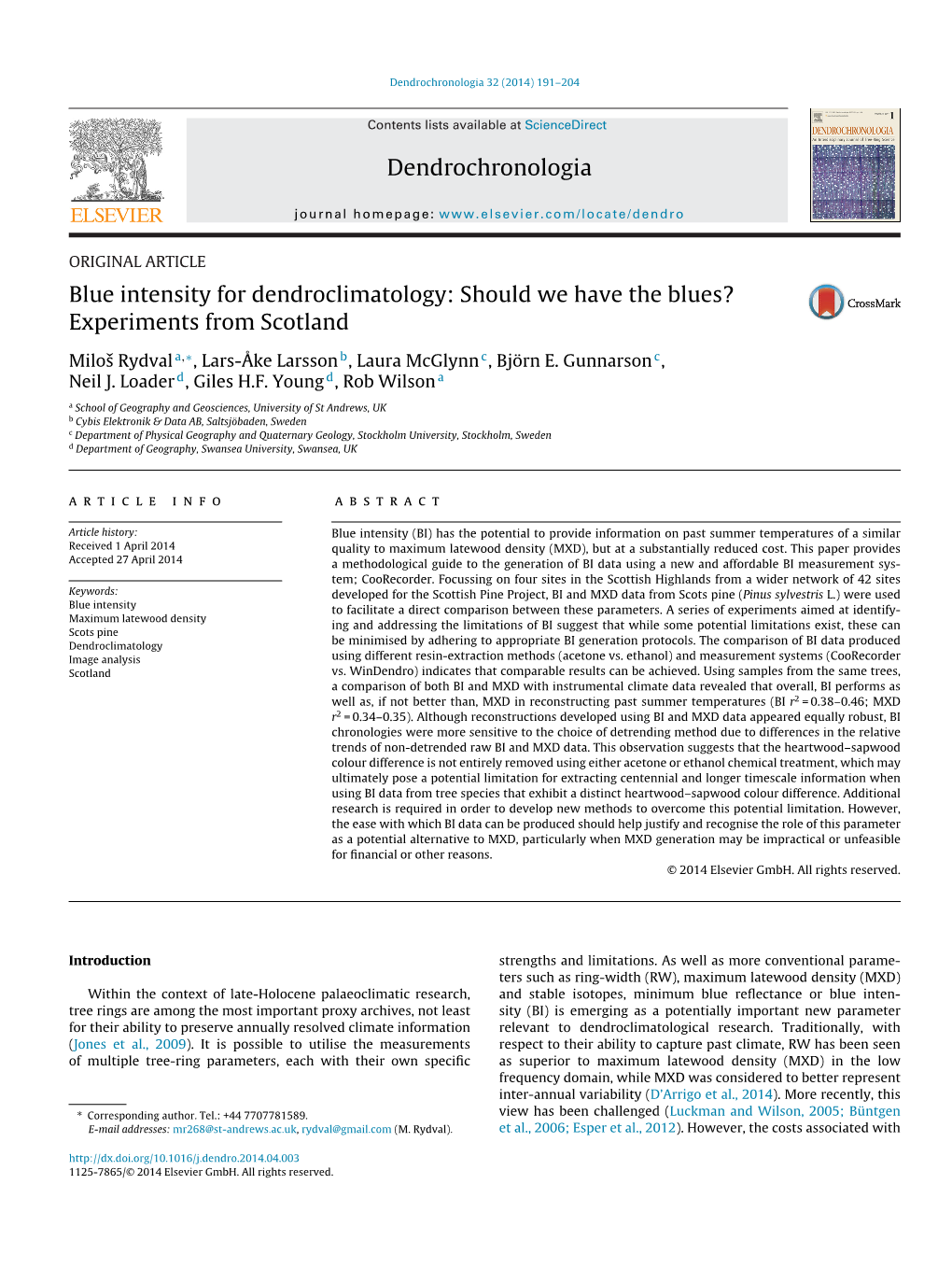 Blue Intensity for Dendroclimatology: Should We Have the Blues?