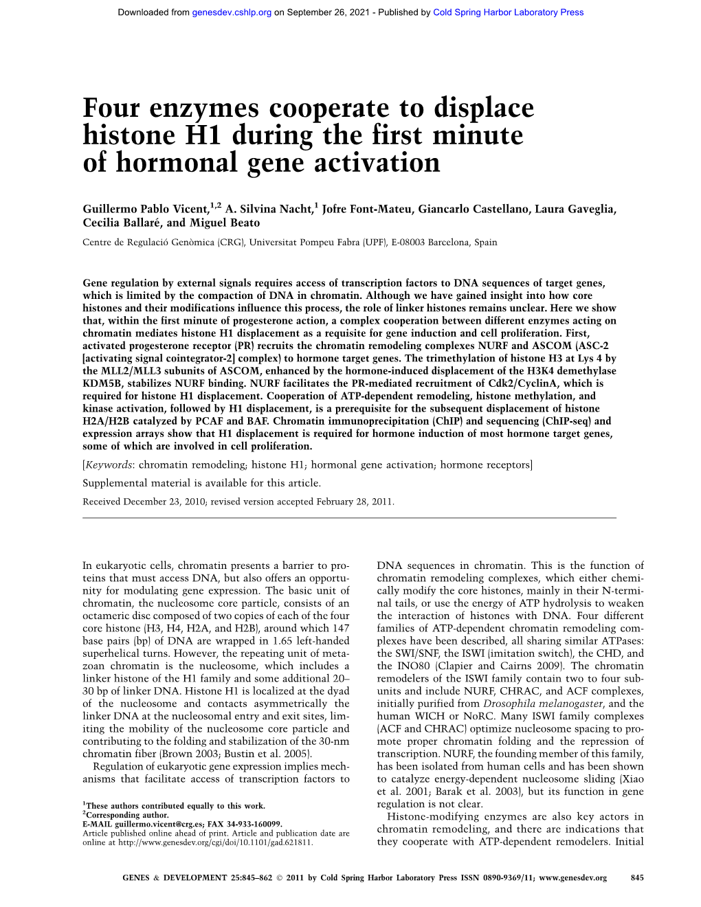 Four Enzymes Cooperate to Displace Histone H1 During the First Minute of Hormonal Gene Activation