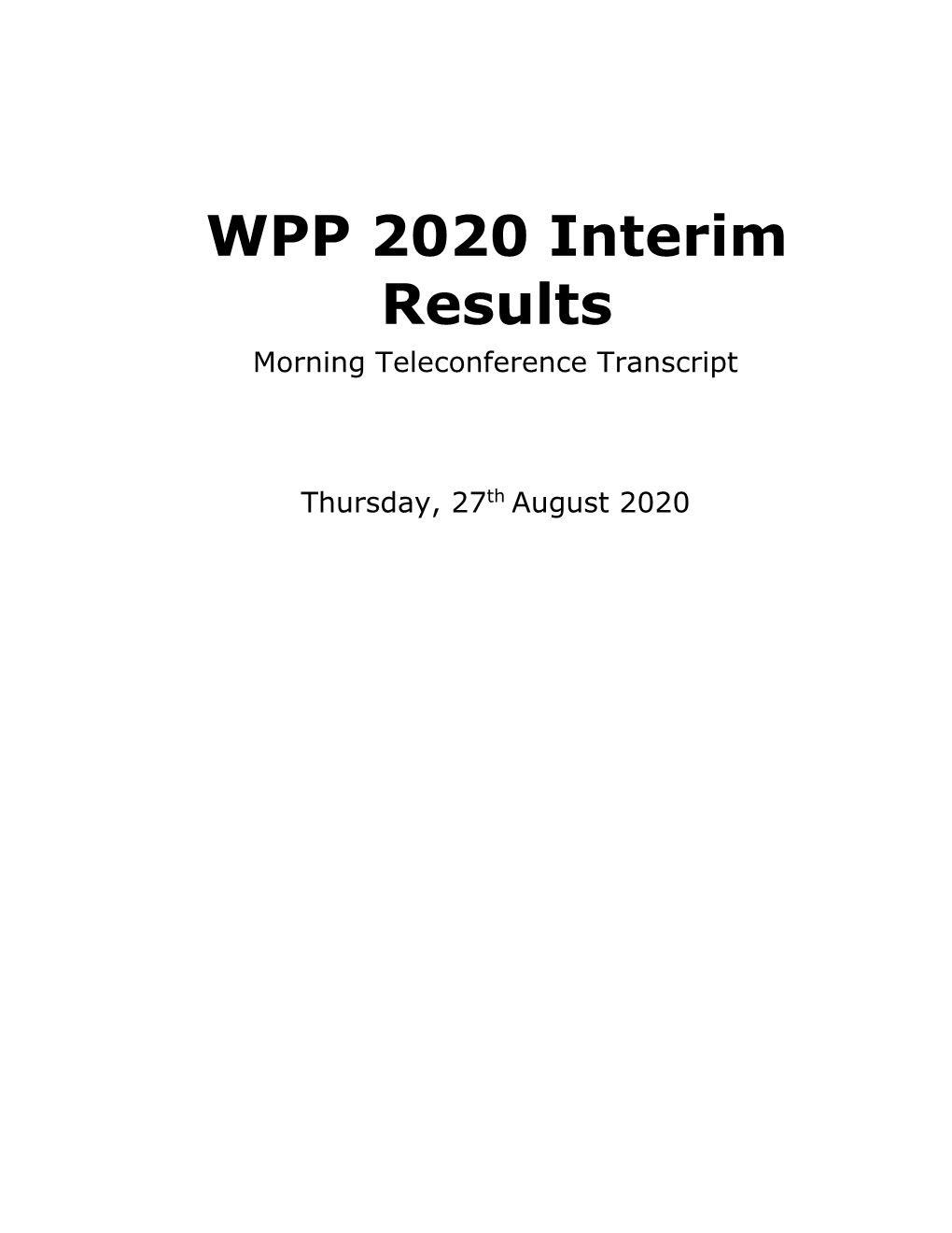 WPP 2020 Interim Results Morning Teleconference Transcript
