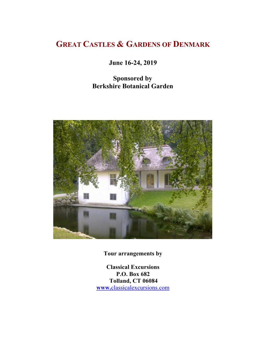 GREAT CASTLES & GARDENS of DENMARK June 16-24, 2019