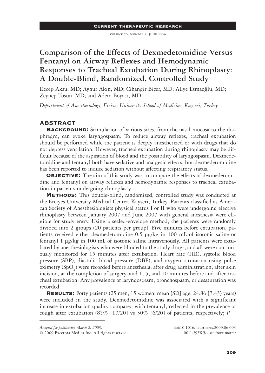 Comparison of the Effects of Dexmedetomidine Versus Fentanyl